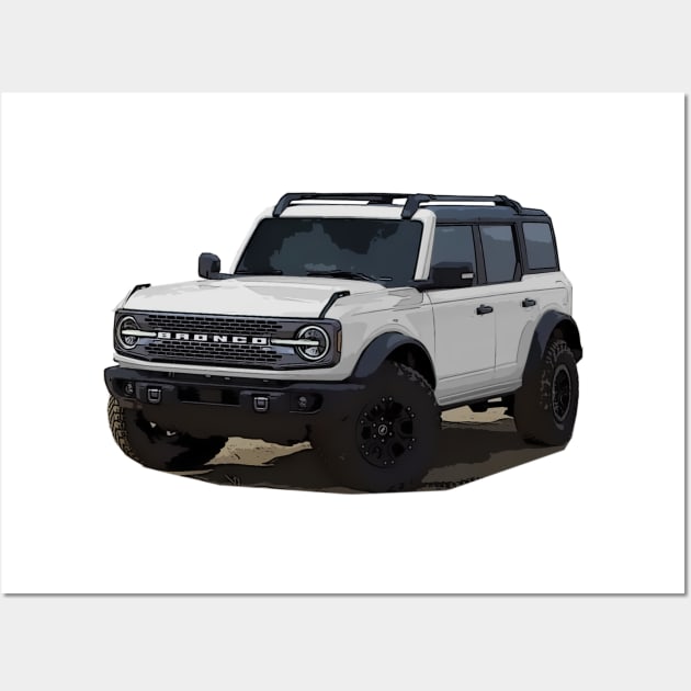 2021 Ford Bronco 4 Door Oxford White Wall Art by Woreth